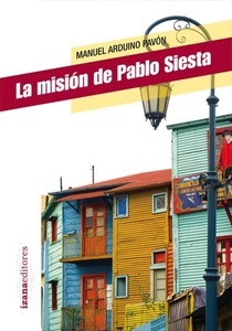Izana editores, La misión de Pablo Siesta, 
