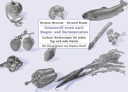undefined, Genussvoll Essen nach Magen- und Darmoperation, Genussvoll Essen nach Magen- und Darmoperation