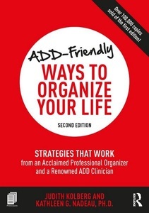 Taylor & Francis Ltd., ADD-Friendly Ways to Organize Your Life, 