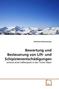 undefined, Bewertung und Besteuerung von Lift- und Schipistenentschädigungen, Rettenwander, S: Bewertung und Besteuerung von Lift- und Sch