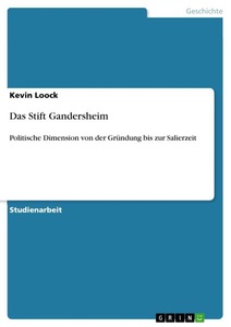 GRIN, Das Stift Gandersheim, Das Stift Gandersheim