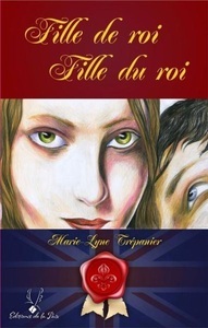 Productions BSL, Fille de roi Fille du roi, 