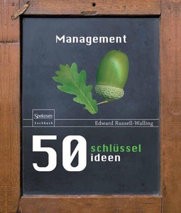 Spektrum der Wissenschaft, 50 Schlüsselideen Management, 