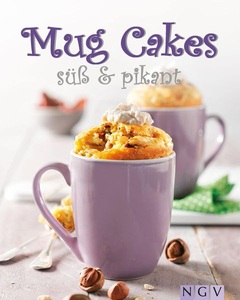 Naumann & Göbel Verlag, Mug Cakes süß & pikant, 