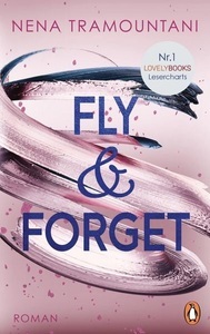 Random House ebook, Fly & Forget, Fly & Forget / Soho-Love Bd.1
