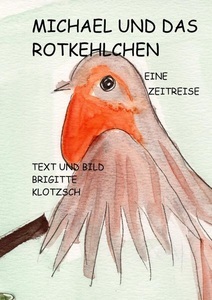 Books on Demand, Michael und das Rotkehlchen, 