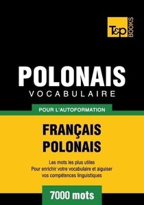 T & P Books HK Limited, Vocabulaire Français-Polonais pour l'autoformation - 7000 mots, 