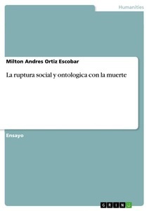 GRIN, La ruptura social y ontologica con la muerte, 