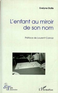 Harmattan, L'enfant Au Miroir De Son Nom, 