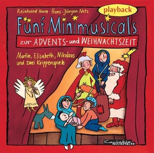 undefined, Fünf Minimusicals zur Advents- und Weihnachtszeit, Playback, 1 Audio-CD, Fünf Minimusicals zur Advents- und Weihnachtszeit
