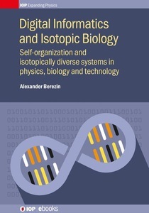 Institute of Physics Publishing, Digital Informatics and Isotopic Biology, 