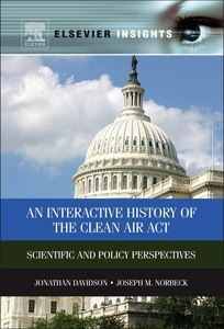Elsevier Science & Techn., An Interactive History of the Clean Air Act, 