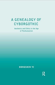 Taylor & Francis Ltd., A Genealogy of Cyborgothic, 