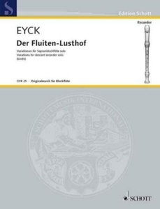 Schott & Co, Der Fluiten-Lusthof, Variationen für Sopran-Blockflöte, Der Fluiten-Lusthof