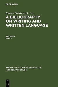 Walter de Gruyter, A Bibliography on Writing and Written Language, 