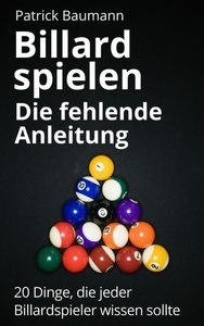 Via tolino media, Billard spielen - Die fehlende Anleitung, Billard spielen - Die fehlende Anleitung