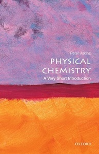 Oxford University Press, Physical Chemistry: A Very Short Introduction, 