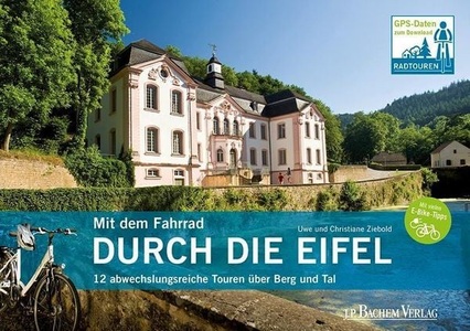 Bachem, J P, Mit dem Fahrrad durch die Eifel, Mit dem Fahrrad durch die Eifel