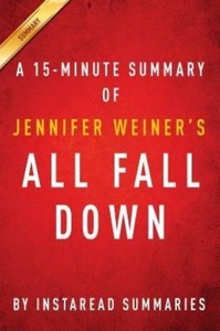 Instaread, Inc, Summary of All Fall Down, 