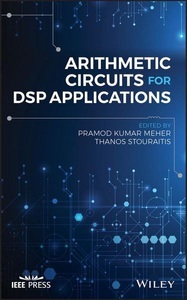 John Wiley & Sons Inc, Arithmetic Circuits for DSP Applications, 