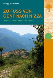 undefined, Provenzalische Alpen, Zu Fuss von Genf nach Nizza - Bd. 2