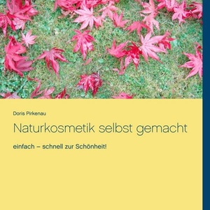 Books on Demand, Naturkosmetik selbst gemacht, 