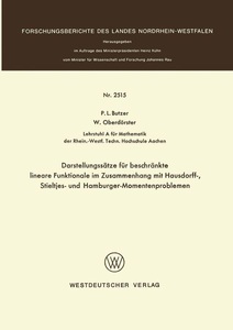 VS Verlag für Sozialwissenschaften, Darstellungssätze für beschränkte lineare Funktionale im Zusammenhang mit Hausdorff-, Stieltjes- und Hamburger-Momentenproblemen, Darstellungssätze für beschränkte lineare Funktionale im Zusammenhang mit Hausdorff-, Stieltjes- und Hamburger-Momentenproblemen / Forschungsberichte des Landes Nordrhein-Westfalen Bd.2515