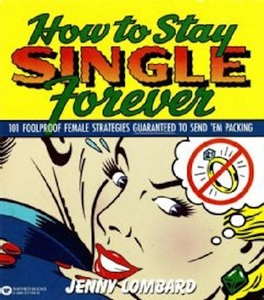 Grand Central Publishing, How to Stay Single Forever, 