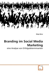 undefined, Branding im Social Media Marketing, Benz, M: Branding im Social Media Marketing