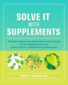 Potter/Ten Speed/Harmony/Rodale, Solve It with Supplements, 