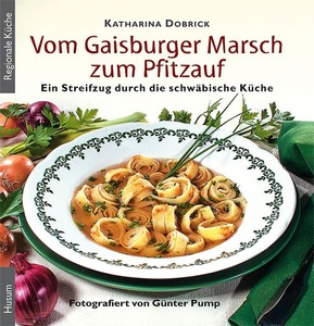 undefined, Vom Gaisburger Marsch zum Pfitzauf, Vom Gaisburger Marsch zum Pfitzauf