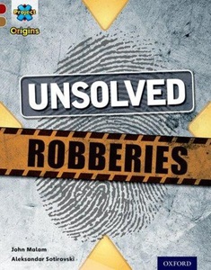 Oxford University Press, Project X Origins: Dark Red Book Band, Oxford Level 18: Who Dunnit?: Unsolved Robberies, Project X Origins: Dark Red Book Band, Oxford Level 18: Who Dunnit?: Unsolved Robberies