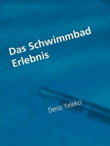 Books on Demand, Das Schwimmbad Erlebnis, 