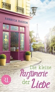 Aufbau, Die kleine Parfümerie der Liebe, Die kleine Parfümerie der Liebe / Paris Love Bd.3