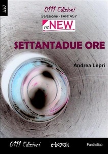 0111 Edizioni, Settantadue ore, 
