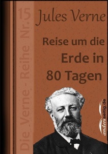 Andersseitig.de, Reise um die Erde in 80 Tagen, Reise um die Erde in 80 Tagen / Jules-Verne-Reihe