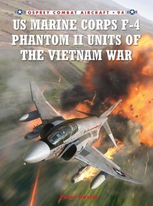 Bloomsbury USA, US Marine Corps F-4 Phantom II Units of the Vietnam War, 