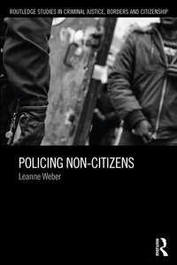 Taylor & Francis Ltd., Policing Non-Citizens, 
