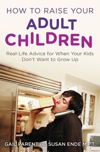 Penguin Publishing Group, How to Raise Your Adult Children, 