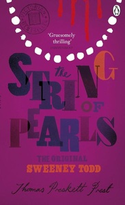 Penguin Books Ltd, The String of Pearls: A Romance - The Original Sweeney Todd, 