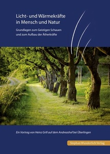undefined, Licht- und Wärmekräfte in Mensch und Natur, Licht- und Wärmekräfte in Mensch und Natur