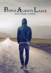 Homo Littera, People Always Leave, People Always Leave
