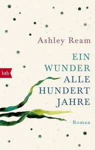Random House ebook, Ein Wunder alle hundert Jahre, 