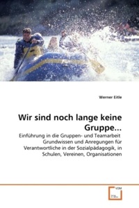 undefined, Wir sind noch lange keine Gruppe..., Eitle, W: Wir sind noch lange keine Gruppe...