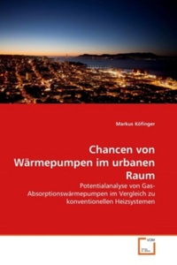 undefined, Chancen von Wärmepumpen im urbanen Raum, Köfinger, M: Chancen von Wärmepumpen im urbanen Raum