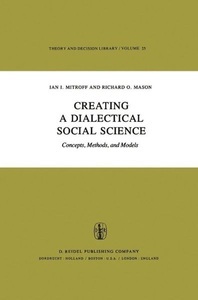 Springer Netherlands, Creating a Dialectical Social Science, 