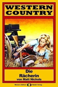 Raidel Verlag, Western Country 97: die Rächerin, 