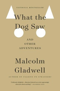 Little, Brown and Company, What the Dog Saw, 