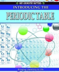 Crabtree, Introducing the Periodic Table, 