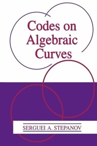 Springer Us, Codes on Algebraic Curves, 